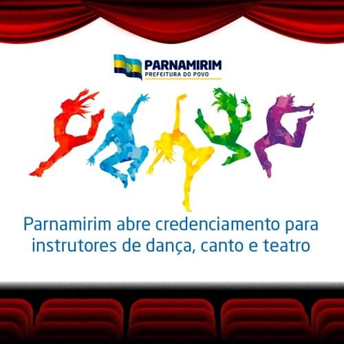 Parnamirim abre credenciamento para instrutores de dança, canto e teatro
