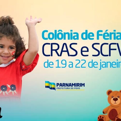 Colônia de Férias leva lazer e integração às crianças atendidas pelos CRAS e Serviços de Convivência