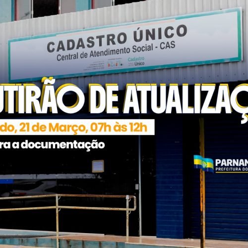 Cadastro Único: Mutirão de atualização acontece neste sábado, 21
