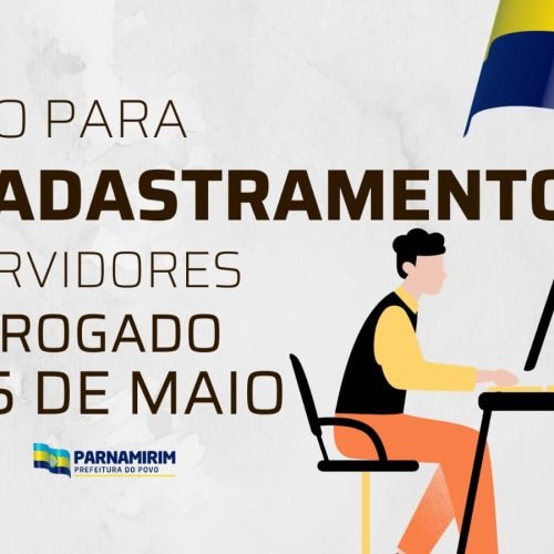 Prefeitura prorroga recadastramento de servidores para dia 5 de maio
