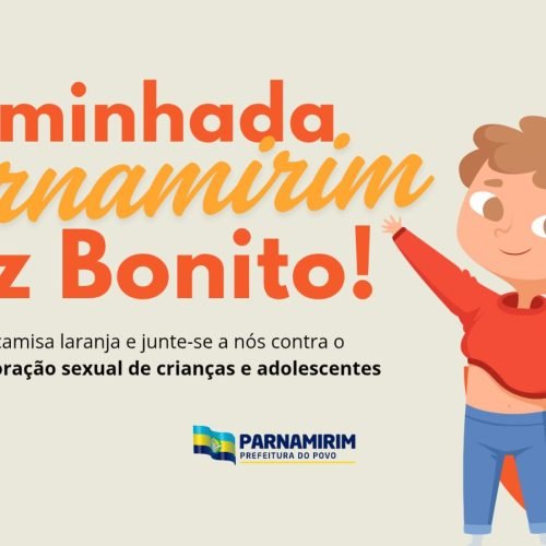 Parnamirim irá realizar caminhada contra o abuso e exploração sexual infantil