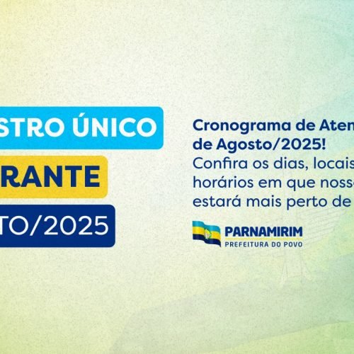 Parnamirim divulga novo cronograma do Cadastro Único itinerante nos CRAS