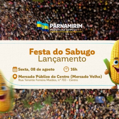 Festa do Sabugo: Parnamirim fará lançamento oficial no próximo dia 8, sexta-feira.