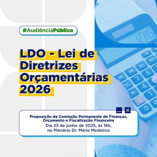 Casa Legislativa parnamirinense discute LDO 2026 na segunda-feira (23)
