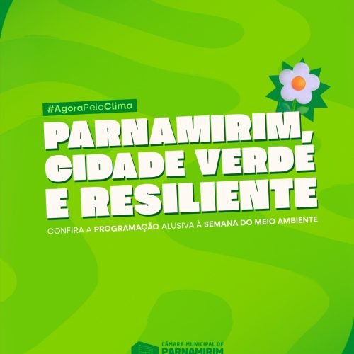 Junho Verde CMP: Parnamirim, Cidade Verde e Resiliente