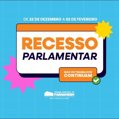 Câmara de Parnamirim está em recesso parlamentar até fevereiro