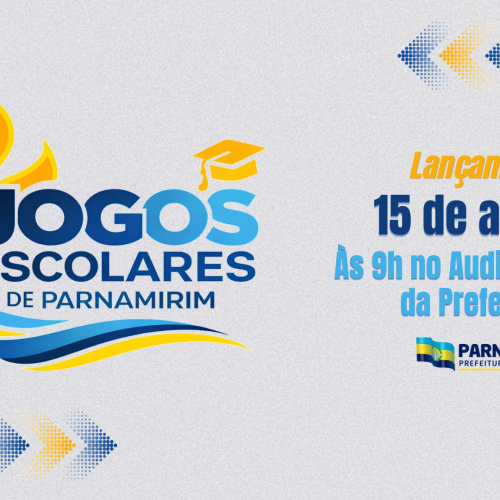 Jogos Escolares de Parnamirim têm data marcada para lançamento