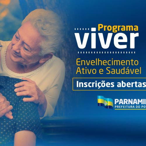 Parnamirim abre inscrições para Programa Viver voltado à pessoa idosa